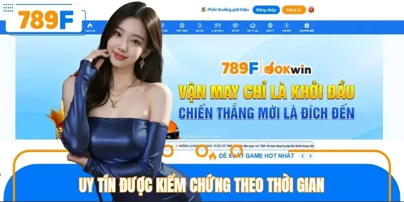 Mức độ uy tín của chúng tôi đã được kiểm chứng kỹ lưỡng